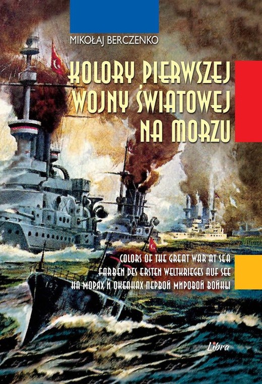 okładka Kolory pierwszej wojny światowej na morzu książka