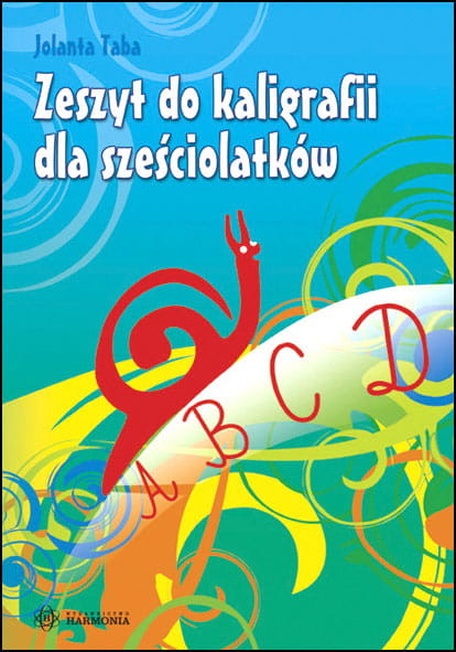 okładka Zeszyt do kaligrafii dla sześciolatków książka | Jolanta Taba