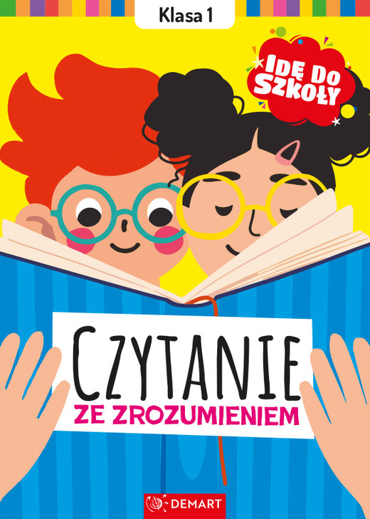 okładka Czytanie ze zrozumieniem. Klasa 1. Idę do szkoły książka