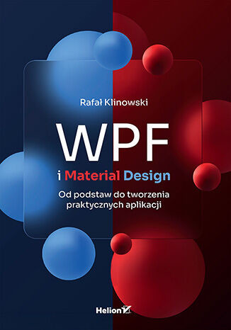 okładka WPF i Material Design. Od podstaw do tworzenia praktycznych aplikacji wyd. 2 książka