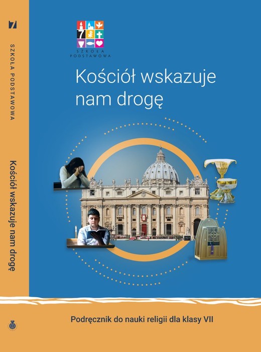 okładka Religia Kościół wskazuje nam drogę Podręcznik dla klasy VII szkoły podstawowej książka | Opracowanie zbiorowe