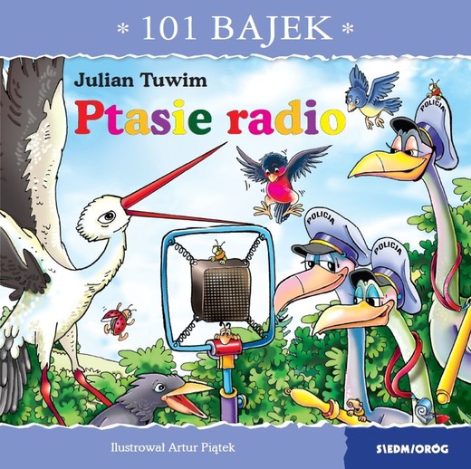 okładka Ptasie radio. 101 bajek książka | Julian Tuwim