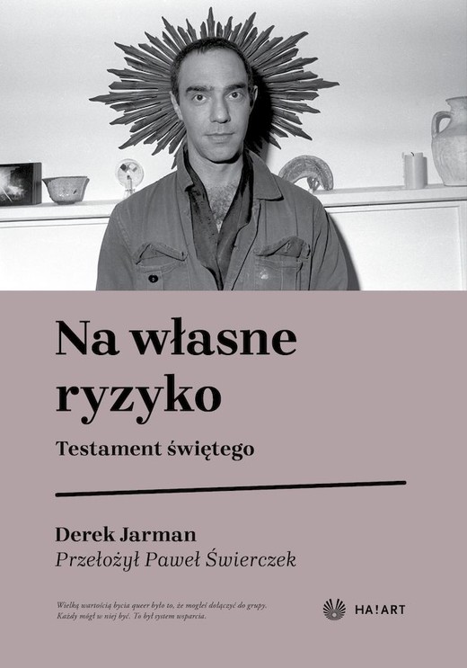 okładka Na własne ryzyko. Testament Świętego książka | Derek Jarman