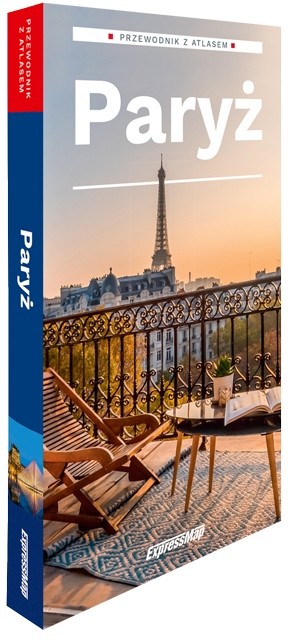 okładka Paryż Przewodnik z atlasem 2025 książka | Opracowanie zbiorowe