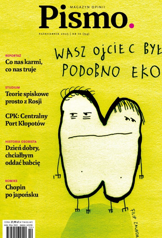 okładka Pismo. Magazyn opinii Pismo. Magazyn Opinii nr 10/2025 ebook | epub, mobi | Justyna Bargielska, Mirosław Wlekły, Łukasz Barys, Will Storr