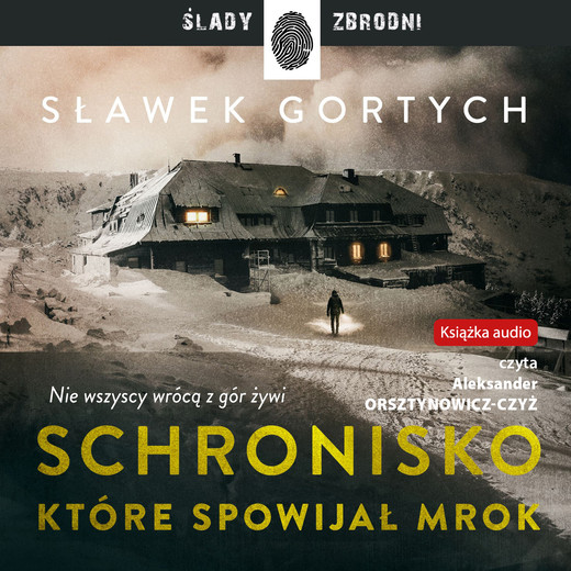 okładka Schronisko, które spowijał mrok audiobook | MP3 | Sławek Gortych