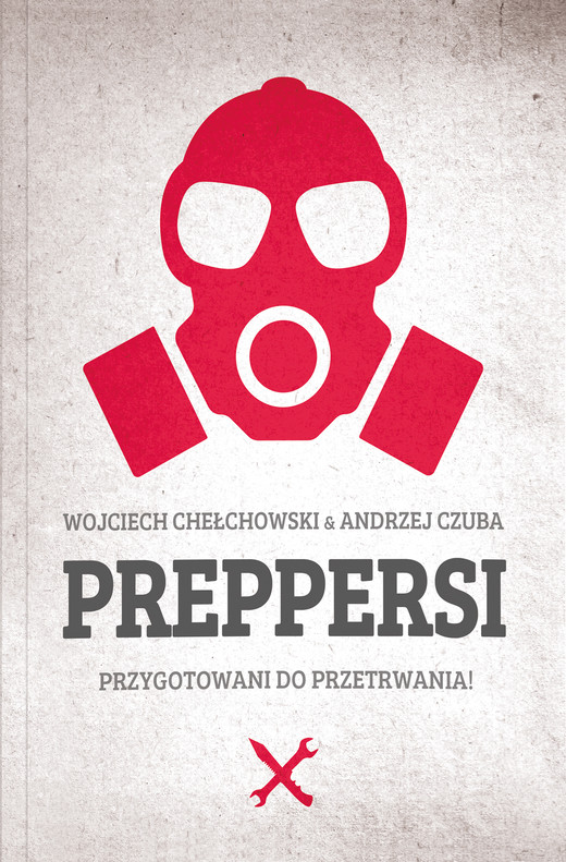 okładka Preppersi ebook | epub, mobi | Andrzej Czuba, Wojciech Chełchowski