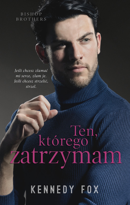 okładka Ten, którego zatrzymam ebook | epub, mobi | Kennedy Fox