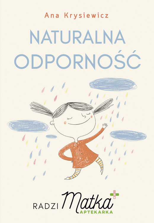 okładka Naturalna odporność. Radzi Matka Aptekarka ebook | epub, mobi | Ana Krysiewicz