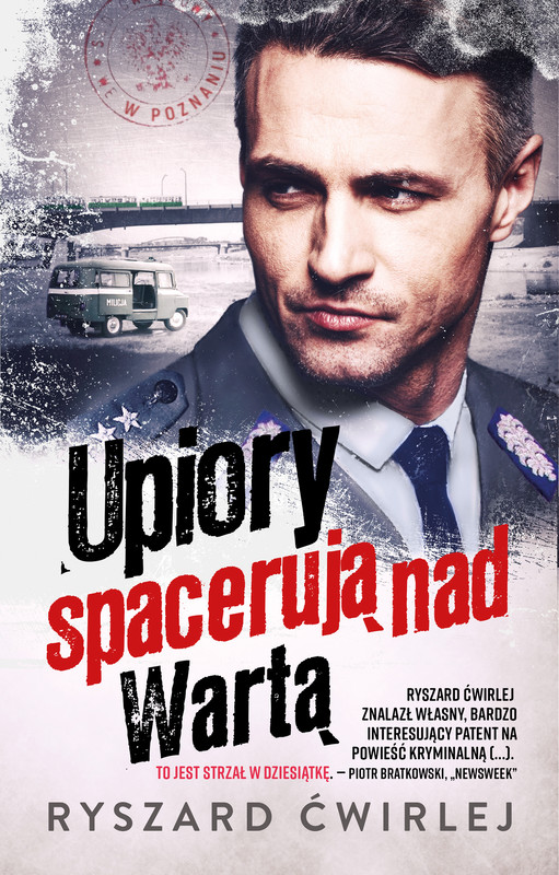 okładka Upiory spacerują nad Wartą ebook | epub, mobi | Ryszard Ćwirlej