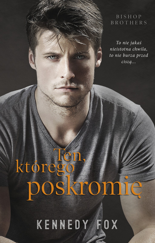 okładka Ten, którego poskromię ebook | epub, mobi | Kennedy Fox