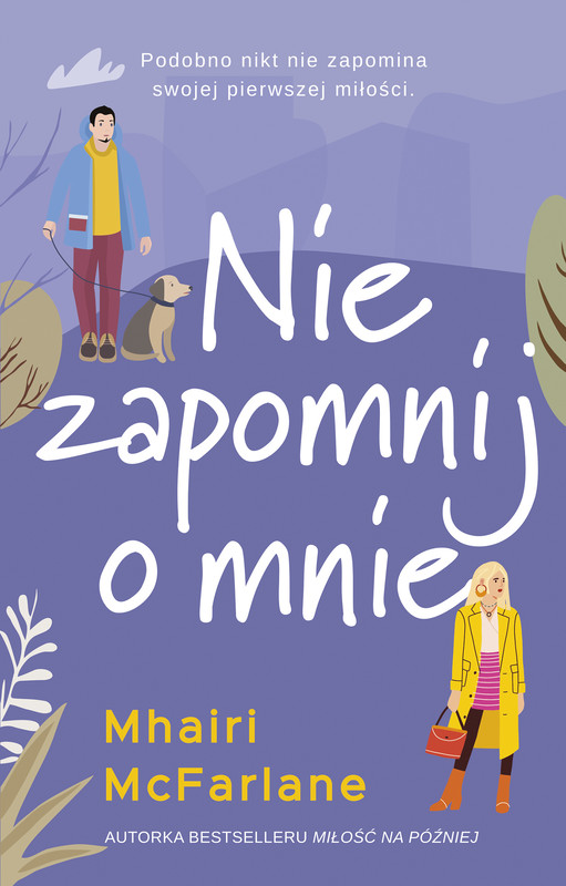 okładka Nie zapomnij o mnie ebook | epub, mobi | Mhairi McFarlane