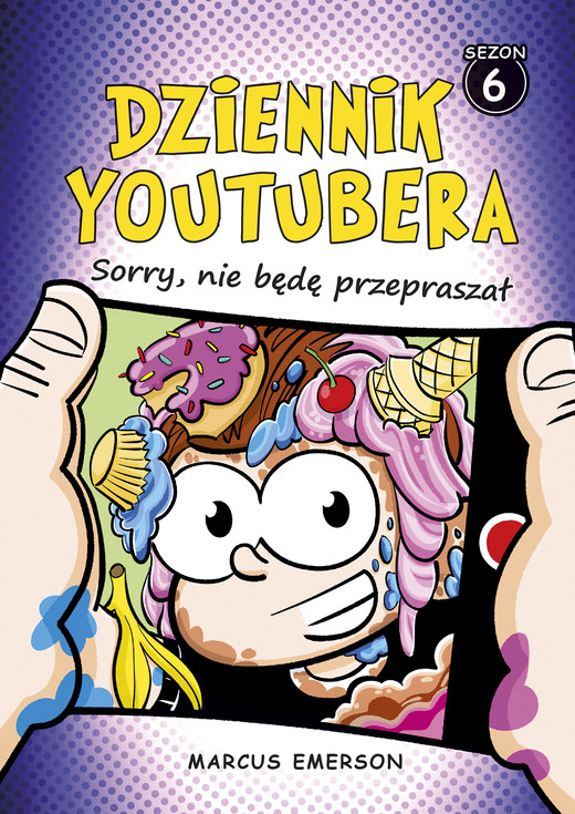 okładka Dziennik Youtubera. Sorry, nie będę przepraszał ebook | epub, mobi | Marcus Emerson