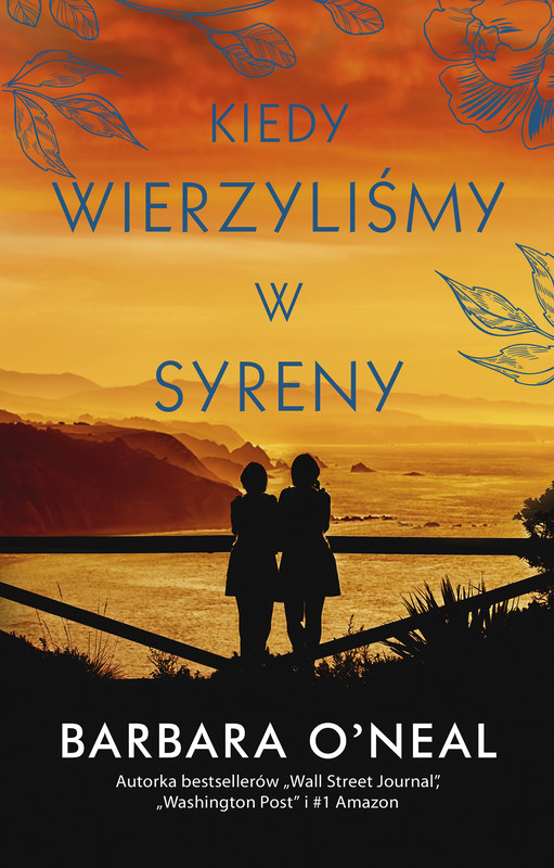 okładka Kiedy wierzyliśmy w syreny ebook | epub, mobi | Barbara O'Neil