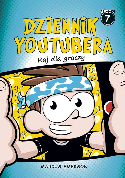 okładka Dziennik Youtubera. Raj dla graczy ebook | epub, mobi | Marcus Emerson