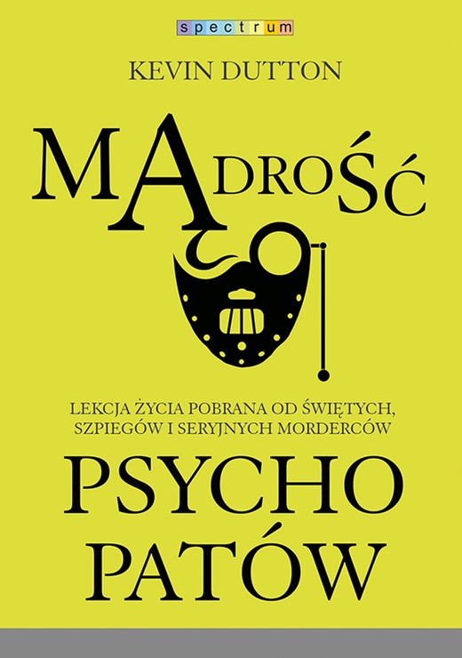 okładka Mądrość psychopatów ebook | epub, mobi | Kevin Dutton