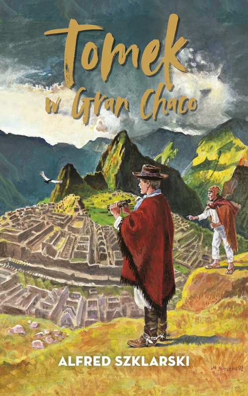 okładka Tomek w Gran Chaco ebook | epub, mobi | Alfred Szklarski