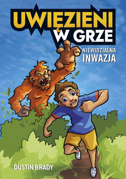 okładka Uwięzieni w grze. Niewidzialna inwazja ebook | epub, mobi | Dustin Brady