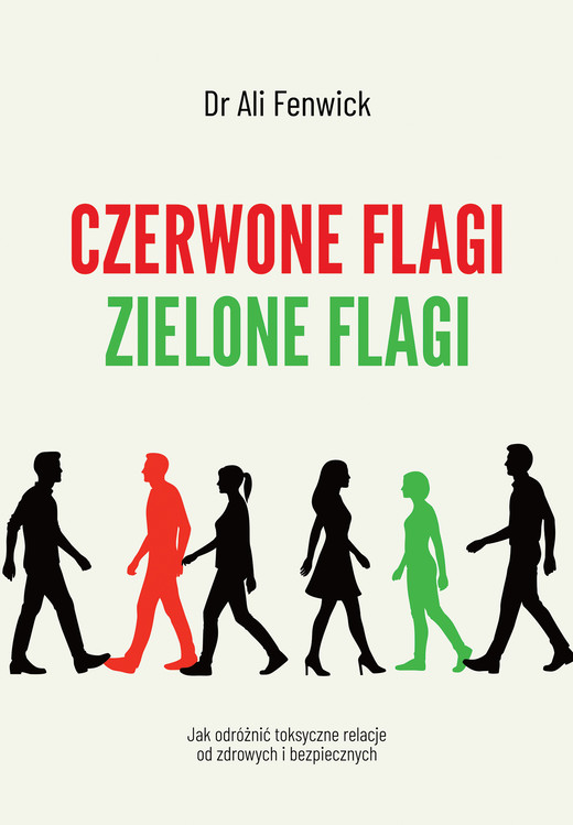 okładka Czerwone flagi, zielone flagi ebook | epub, mobi | Dr Ali Fenwick
