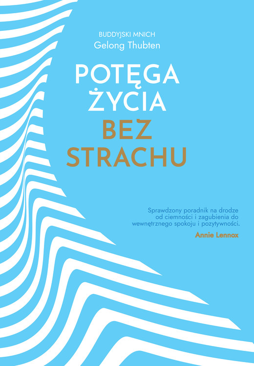 okładka Potęga życia bez strachu ebook | epub, mobi | Gelong Thubten