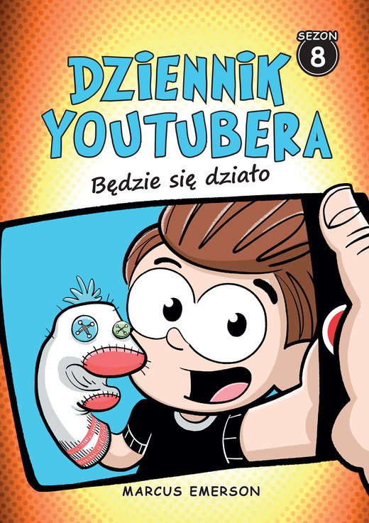 okładka Dziennik Youtubera. Będzie się działo ebook | epub, mobi | Marcus Emerson