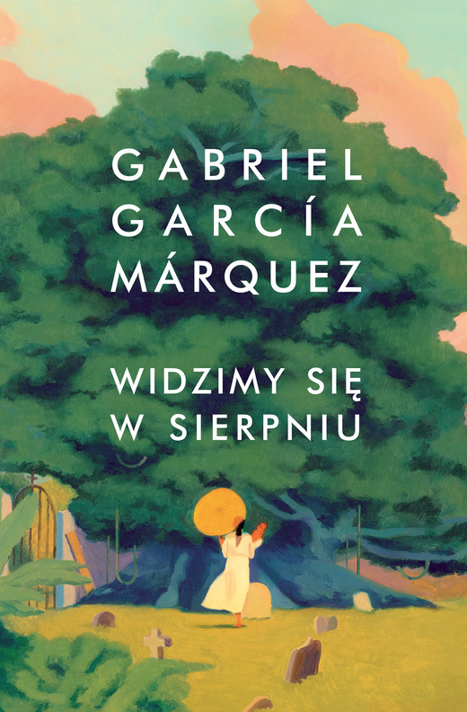 okładka Widzimy się w sierpniu ebook | epub, mobi | Gabriel Garcia Marquez