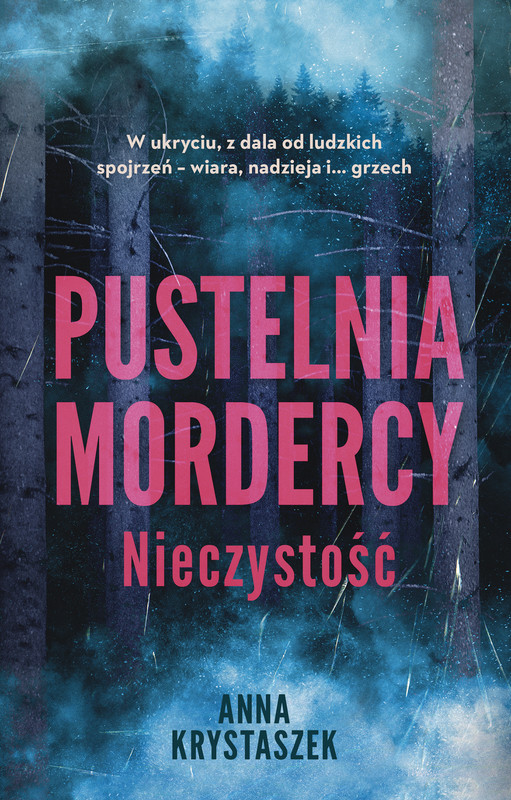 okładka Pustelnia mordercy. Nieczystość ebook | epub, mobi | Anna Krystaszek
