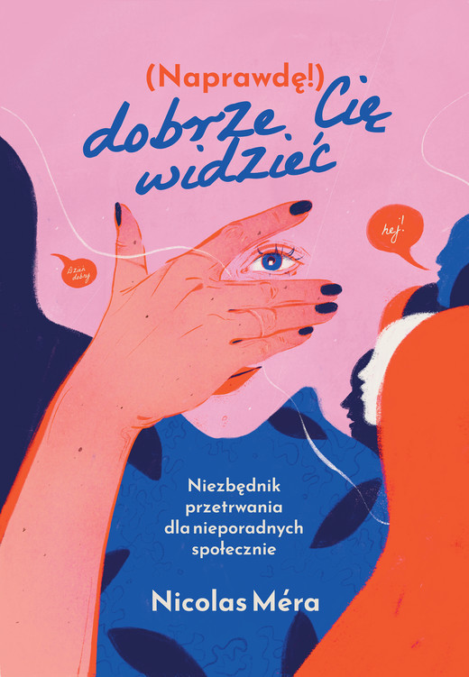 okładka Naprawdę dobrze cię widzieć ebook | epub, mobi | Nicolas Mera