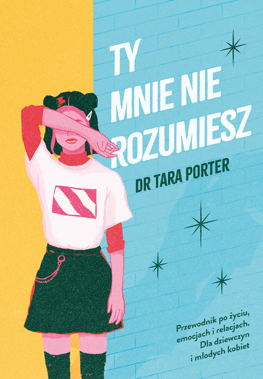 okładka Ty mnie nie rozumiesz ebook | epub, mobi | Dr Tara Porter