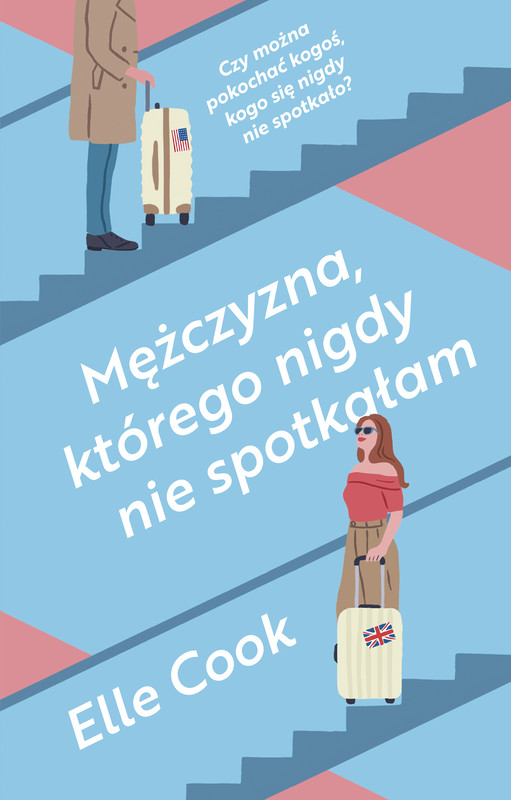 okładka Mężczyzna, którego nigdy nie spotkałam ebook | epub, mobi | Elle Cook