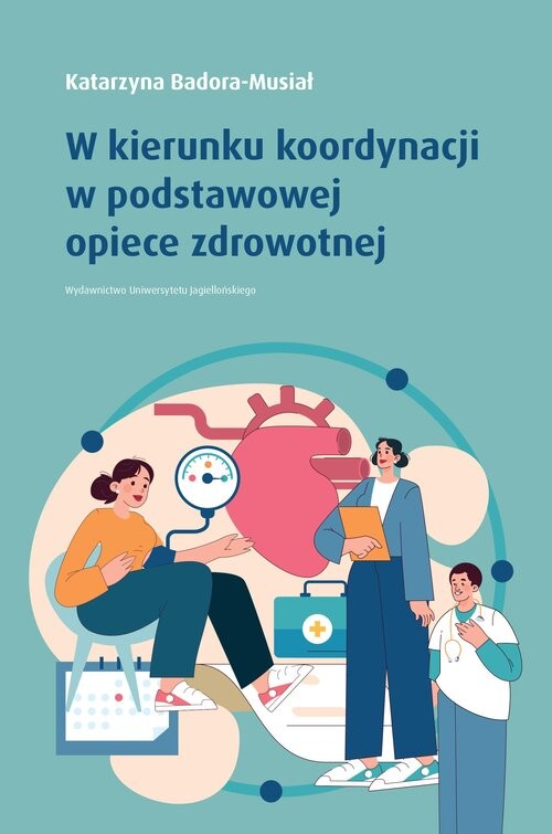 okładka W kierunku koordynacji w podstawowej opiece zdrowotnej książka