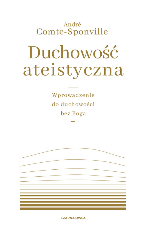okładka Duchowość ateistyczna ebook | epub, mobi | André Comte-Sponville