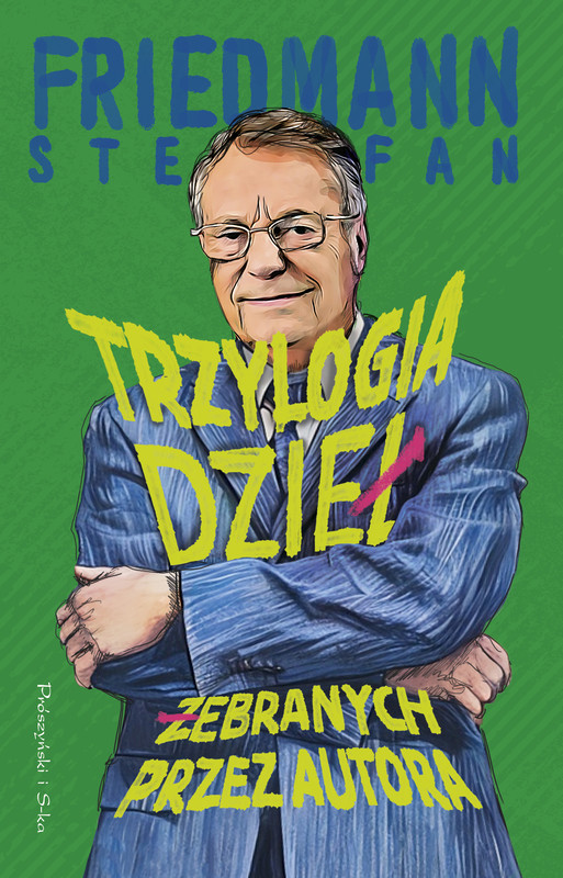 okładka Trzylogia dzieł żebranych przez autora ebook | epub, mobi | Stefan Friedmann