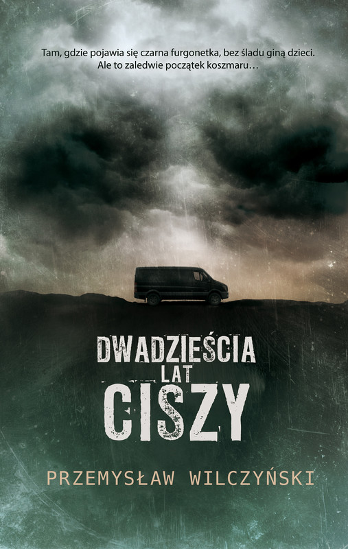 okładka Dwadzieścia lat ciszy ebook | epub, mobi | Przemysław Wilczyński
