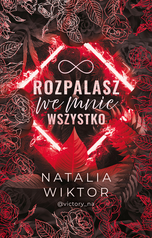 okładka Rozpalasz we mnie wszystko ebook | epub, mobi | Natalia Wiktor