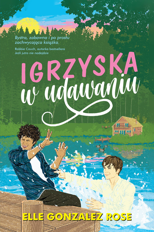 okładka Igrzyska w udawaniu ebook | epub, mobi | Elle Gonzalez Rose
