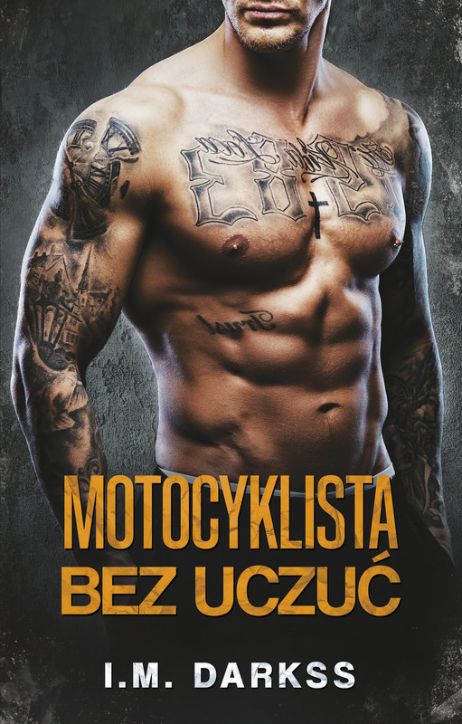 okładka Motocyklista bez uczuć ebook | epub, mobi | I.M. Darkss