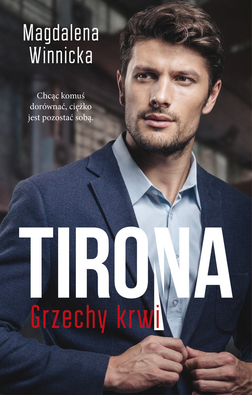 okładka Tirona. Grzechy krwi ebook | epub, mobi | Magdalena Winnicka