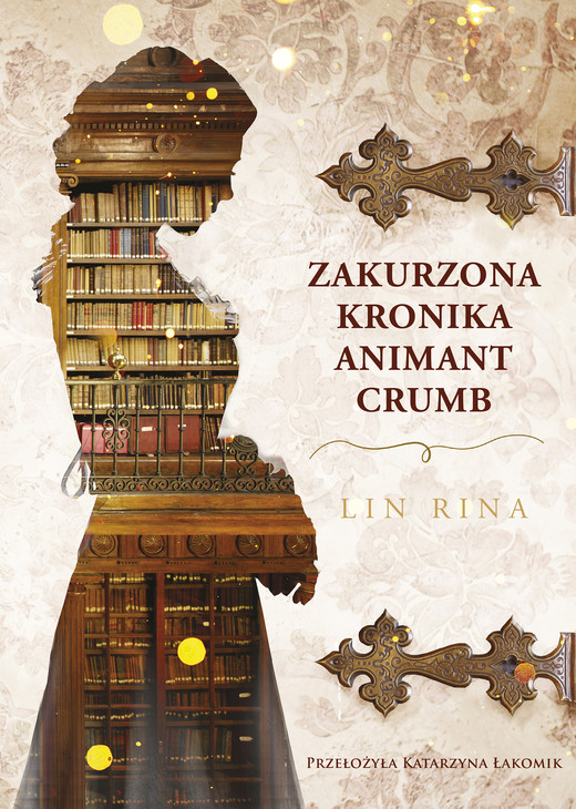 okładka Zakurzona kronika Animant Crumb ebook | epub, mobi | Lin Rina