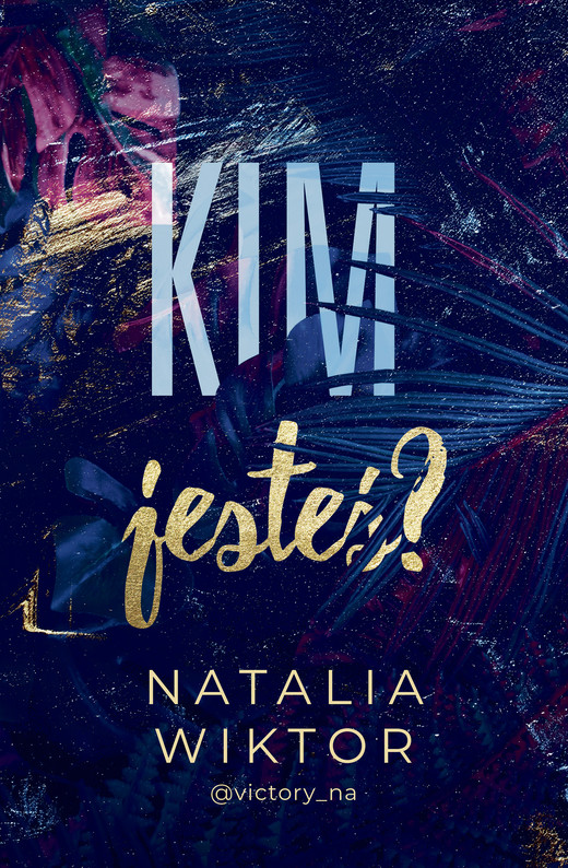 okładka Kim jesteś? ebook | epub, mobi | Natalia Wiktor