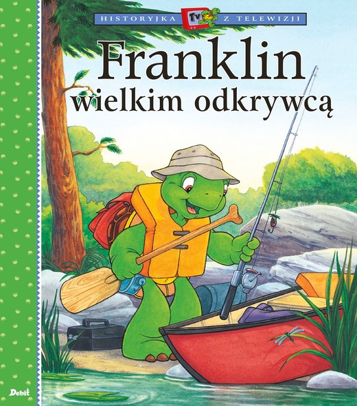 okładka Franklin wielkim odkrywcą. Historyjka z telewizji książka | Paulette Bourgeois