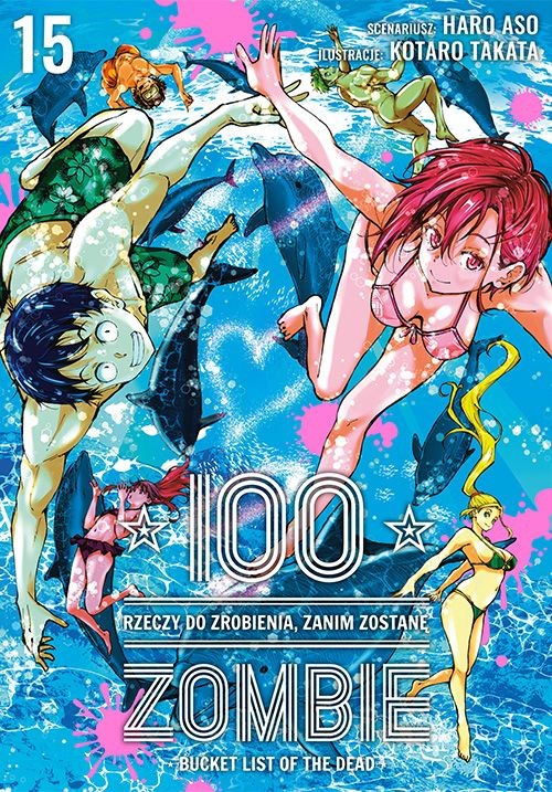 okładka 100 rzeczy do zrobienia, zanim zostanę zombie. Tom 15 książka
