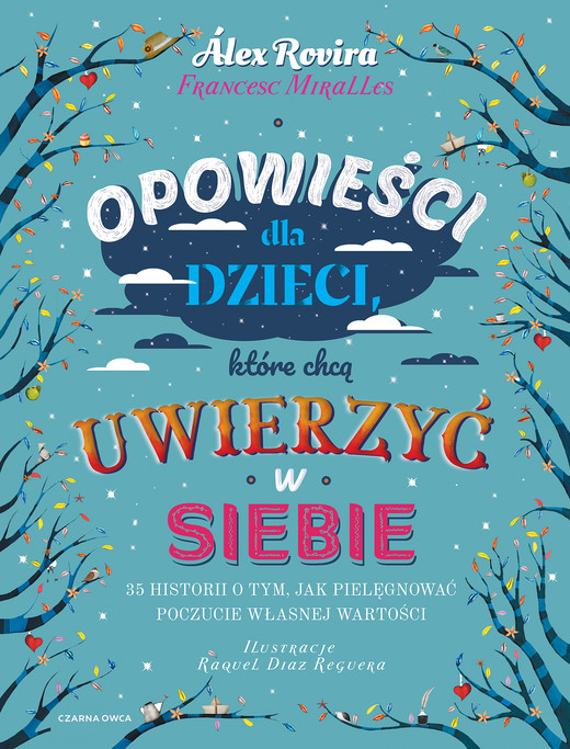 okładka Opowieści dla dzieci, które chcą uwierzyć w siebie ebook | epub, mobi | Francesc Miralles, Alex Rovira