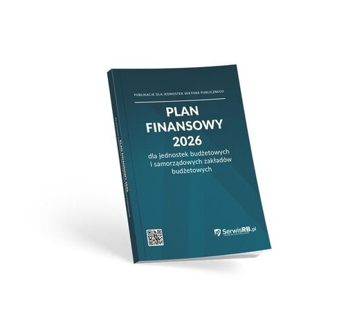 okładka Plan finansowy 2026 dla jednostek budżetowych i samorządowych zakładów budżetowych książka | Praca Zbiorowa