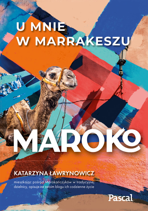 okładka Maroko. U mnie w Marrakeszu ebook | epub, mobi | Katarzyna Ławrynowicz