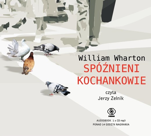 okładka Spóźnieni kochankowie audiobook | MP3 | William Wharton
