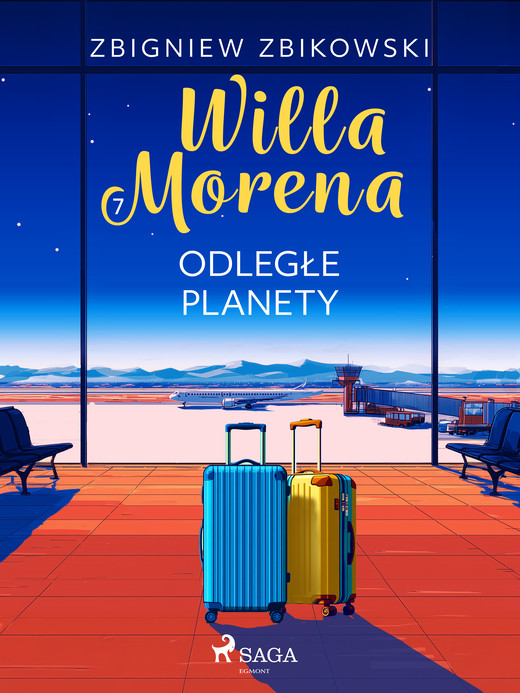 okładka Willa Morena 7: Odległe planety ebook | epub, mobi | Zbigniew Zbikowski