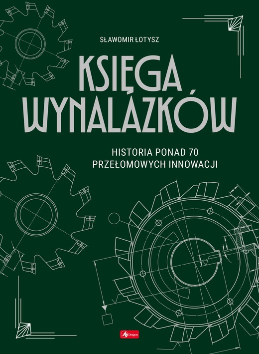 okładka Księga Wynalazków książka | Sławomir Łotysz
