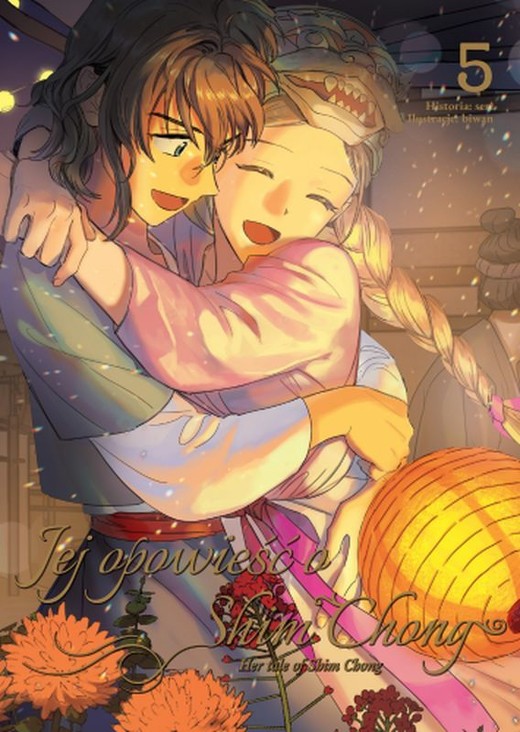 okładka Jej opowieść o Shim Chong. Tom 5 książka | Bi-wan, Seri