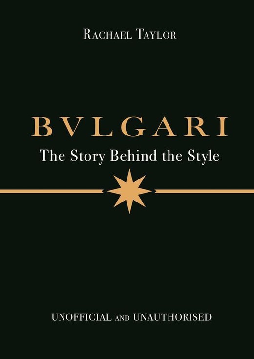 okładka Bulgari: The Story Behind the Style książka | Rachael Taylor